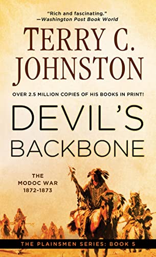 9780312925741: Devil's Backbone: The Modoc War, 1872-3 (The Plainsmen, Book 5) (The Plainsmen Series)