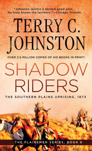 Stock image for Shadow Riders: The Southern Plains Uprising, 1873 for sale by Nelsons Books
