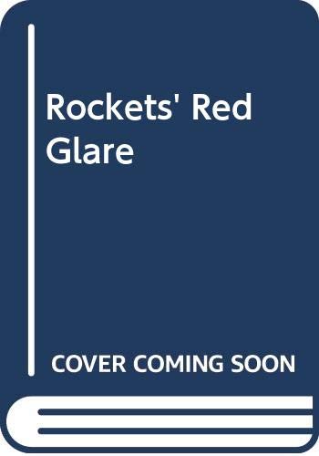 Stock image for Rocket's Red Glare for sale by Colorado's Used Book Store