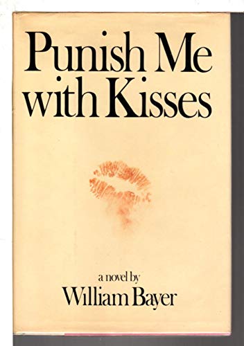 9780312926649: Punish Me With Kisses