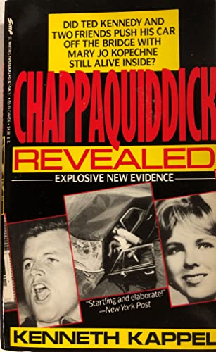 Stock image for Chappaquiddick Revealed for sale by Half Price Books Inc.