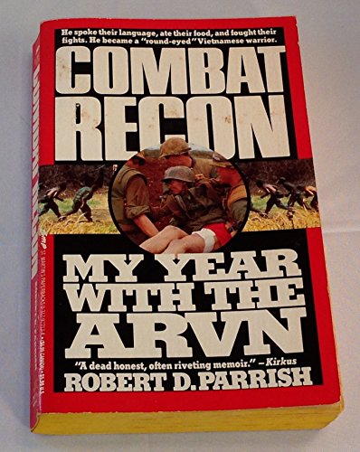 Imagen de archivo de Combat Recon: My Year With the ARVN a la venta por DENNIS GALLEMORE