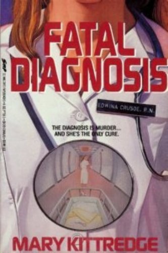 Stock image for FATAL DIAGNOSIS for sale by Columbia Books, ABAA/ILAB, MWABA