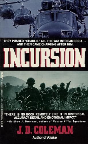 Stock image for Incursion: From America's Chokehold on the Nva Lifelines to the Sacking of the Cambodian Sanctuaries for sale by Once Upon A Time Books