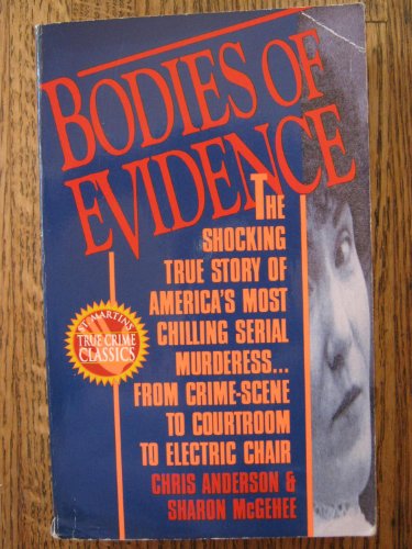 9780312928063: Bodies of Evidence: The True Story of Judias Buenoano, Florida's Serial Murderess