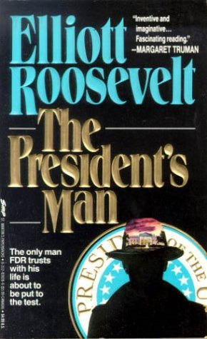 Beispielbild fr The President's Man zum Verkauf von Half Price Books Inc.