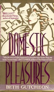 Domestic Pleasures (9780312928612) by Gutcheon, Beth