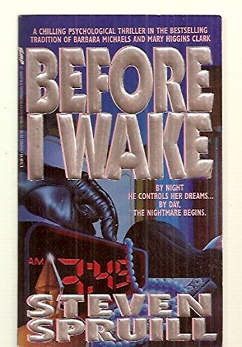 Before I Wake (9780312928964) by Spruill, Steven