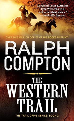 The Western Trail (The Trail Drive, No 2) (9780312929015) by Compton, Ralph