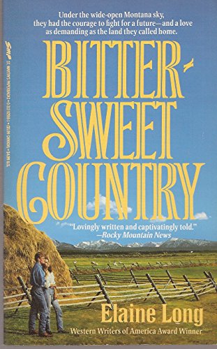 Stock image for Bittersweet Country for sale by Better World Books: West