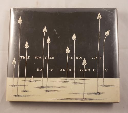 The Water Flowers by Gorey, Edward: Very Good Hardcover (1982 ...