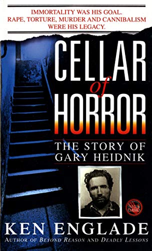 Beispielbild fr Cellar of Horror: The Story of Gary Heidnik zum Verkauf von ZBK Books