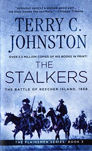 Stock image for The Stalkers: The Battle Of Beecher Island, 1868 (The Plainsmen Series) for sale by SecondSale