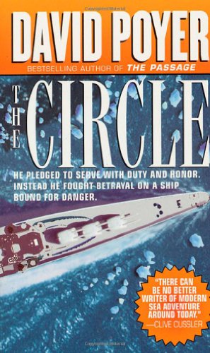 9780312929640: The Circle: He Pledged To Serve With Duty And Honor. Instead He Fought Betrayal On A Ship Bound For Danger. (Dan Lenson Novels)