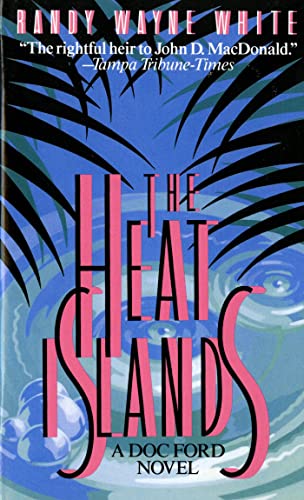 Stock image for The Heat Islands : A Doc Ford Novel for sale by Better World Books