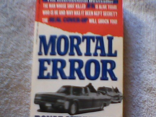9780312929893: Mortal Error: The Shot That Killed JFK