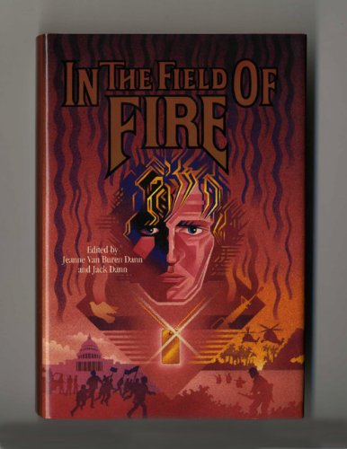 Beispielbild fr In the Field of Fire zum Verkauf von Books From California