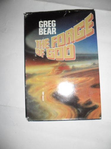 Beispielbild fr The Forge of God zum Verkauf von Better World Books