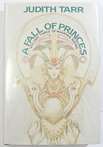 9780312930639: A Fall of Princes: 003 (Avaryan Rising)