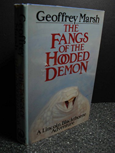 Stock image for The Fangs of the Hooded Demon for sale by Better World Books: West