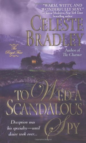 Beispielbild fr To Wed a Scandalous Spy (Royal Four, Book 1) zum Verkauf von Wonder Book