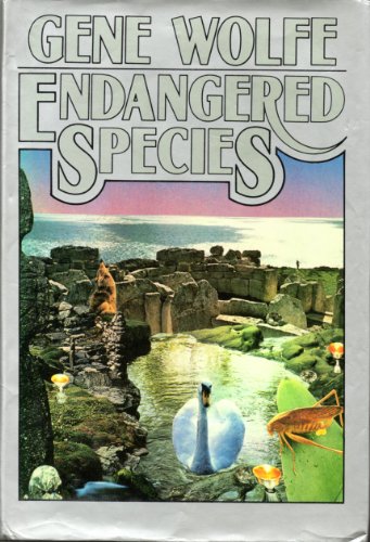 Endangered Species (9780312931544) by Wolfe, Gene