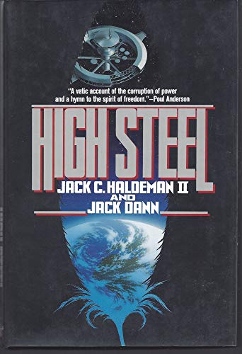 High Steel (9780312931636) by Haldeman, Jack C., II; Dann, Jack