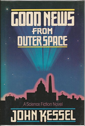 Beispielbild fr Good News from Outer Space zum Verkauf von Better World Books