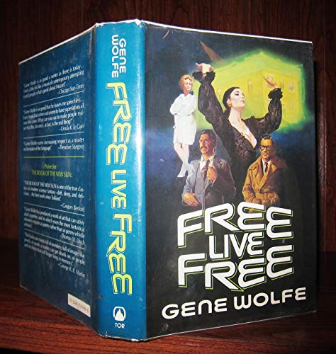 Free Live Free - Wolfe, Gene