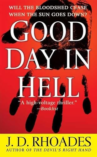 Good Day in Hell - J. D. Rhoades