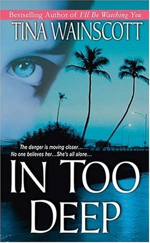 Stock image for In Too Deep for sale by Better World Books