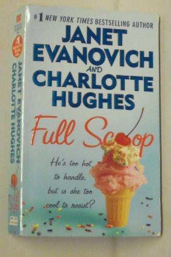 Full Scoop (Full Series) (9780312934316) by Evanovich, Janet; Hughes, Charlotte