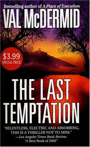 Imagen de archivo de The Last Temptation: A Novel (Dr. Tony Hill and Carol Jordan Mysteries) a la venta por SecondSale
