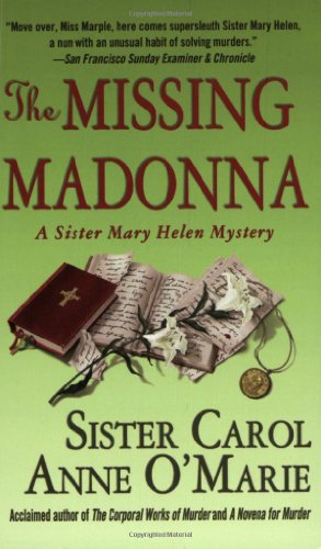 Beispielbild fr The Missing Madonna : A Sister Mary Helen Mystery zum Verkauf von Better World Books Ltd