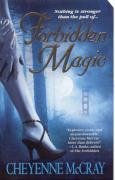 9780312937614: Forbidden Magic (The Magic Novels)