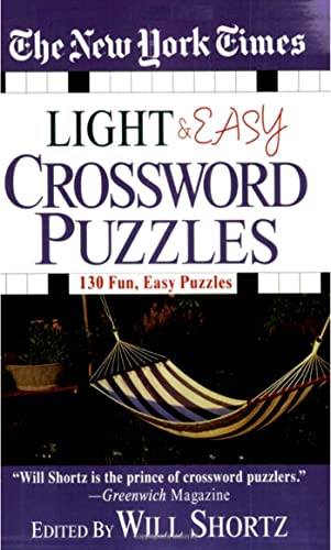 Imagen de archivo de The New York Times Light and Easy Crossword Puzzles: 130 Fun, Easy Puzzles a la venta por SecondSale