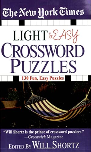 Stock image for The New York Times Light and Easy Crossword Puzzles: 130 Fun, Easy Puzzles for sale by SecondSale