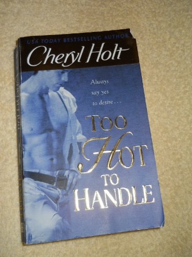 Too Hot to Handle (9780312937973) by Holt, Cheryl