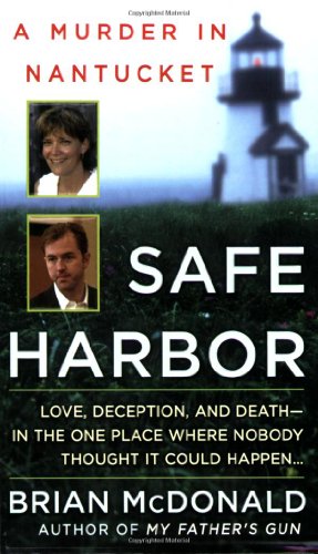 Beispielbild fr Safe Harbor : A Murder in Nantucket zum Verkauf von Better World Books