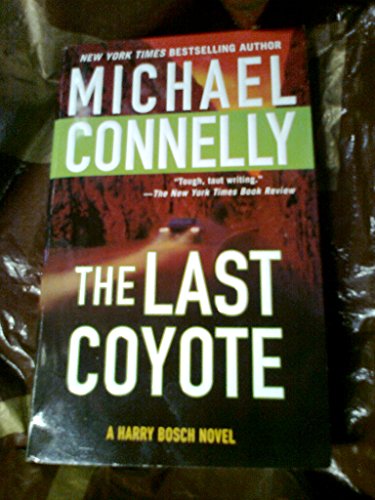 Beispielbild fr The Last Coyote (Harry Bosch) zum Verkauf von Wonder Book
