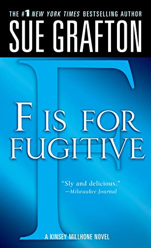 Beispielbild fr F" is for Fugitive: A Kinsey Millhone Mystery (Kinsey Millhone Alphabet Mysteries, 6) zum Verkauf von Gulf Coast Books