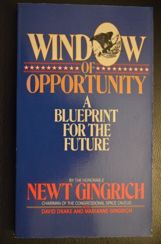 Imagen de archivo de Window of Opportunity: A Blueprint for the Future a la venta por ThriftBooks-Dallas