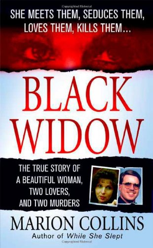 Imagen de archivo de "Black Widow: A Beautiful Woman, Two Lovers, Two Murders" a la venta por Hawking Books