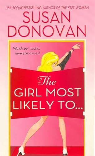 The Girl Most Likely To... (9780312939519) by Donovan, Susan