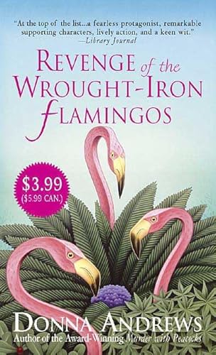 9780312939588: Revenge of the Wrought-iron Flamingos