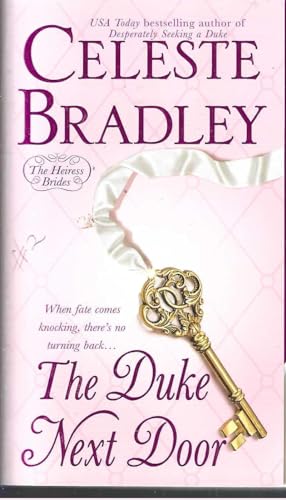 The Duke Next Door (9780312939694) by Bradley, Celeste
