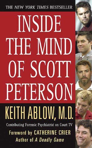 Stock image for Inside the Mind of Scott Peterson for sale by Better World Books