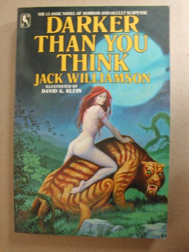 Darker Than You Think (9780312940782) by Williamson, Jack