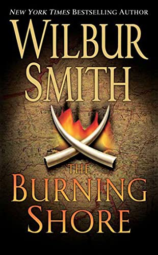 The Burning Shore (Courtney Family Adventures) (9780312940805) by Smith, Wilbur