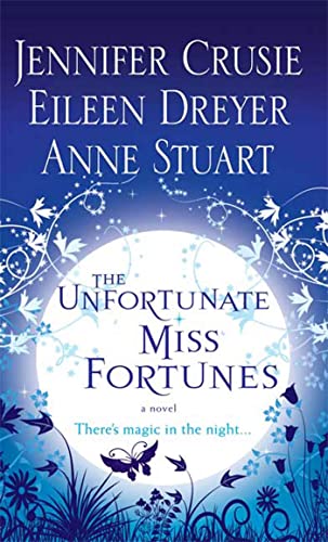 The Unfortunate Miss Fortunes: The Only Thing Wilder Than Their Magic Is Their Men.